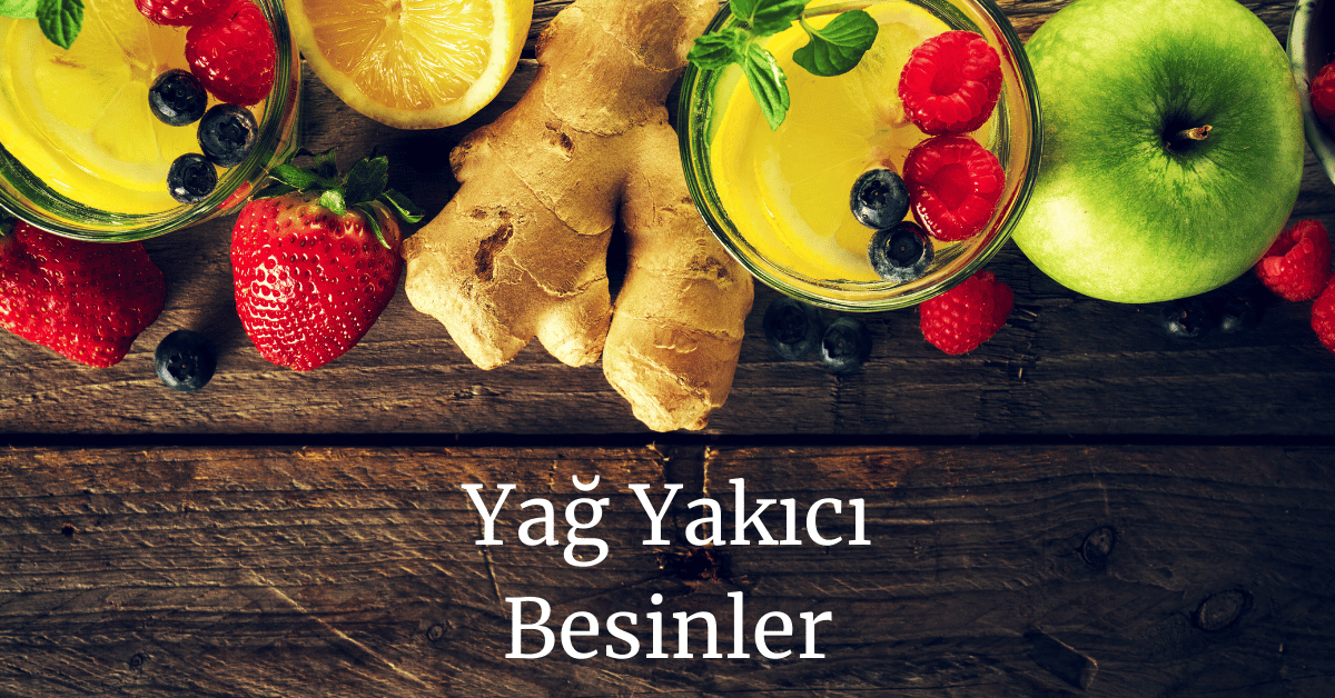 yağ yakıcı kürler, yağ yakıcı besinler