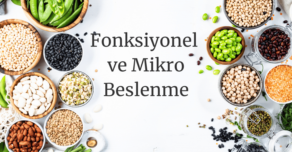 fonksiyonel beslenme mikro besin