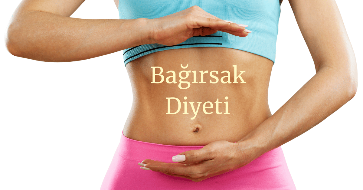 bağırsak diyeti